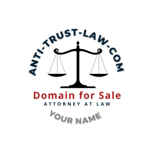 anti-trust-law.com – The Ideal Domain for Antitrust Legal Experts